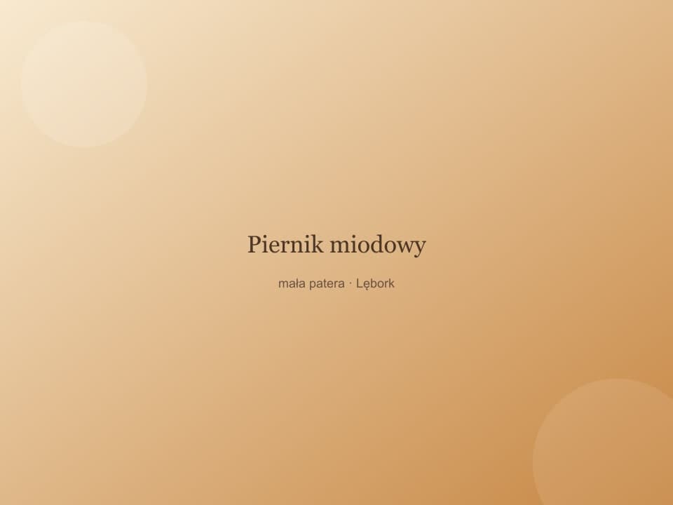 Piernik miodowy