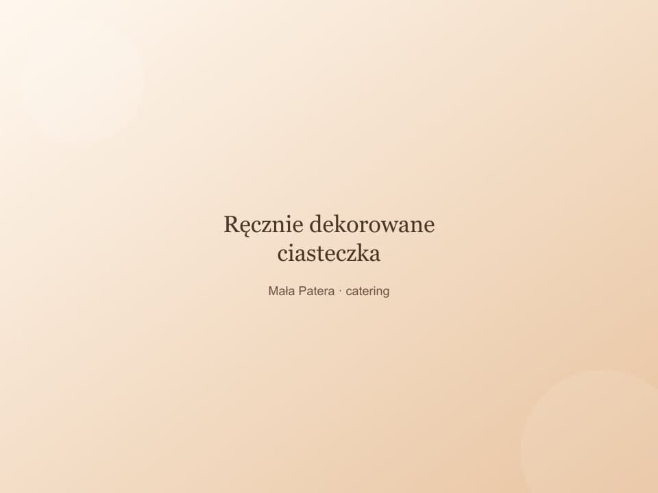 Ręcznie dekorowane ciasteczka