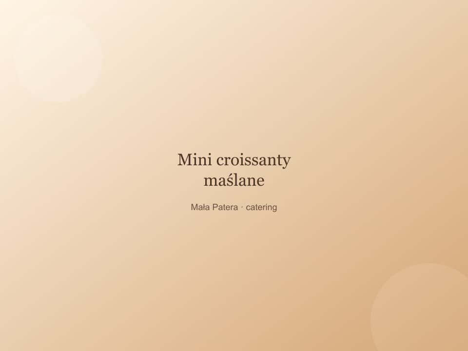 Mini croissanty maślane